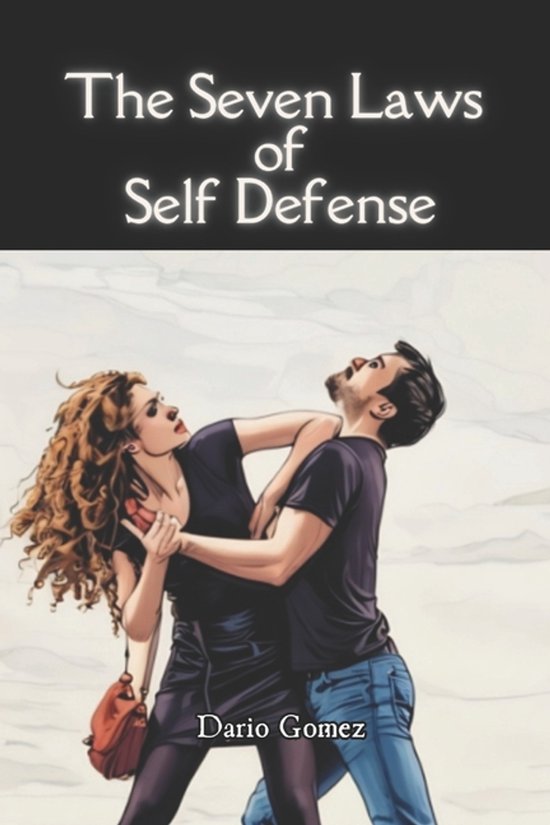 The Seven Laws of Self Defense - cover