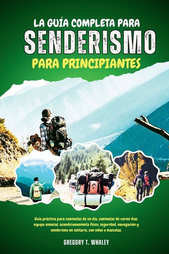 La Guía Completa Para Senderismo Para Principiantes - cover
