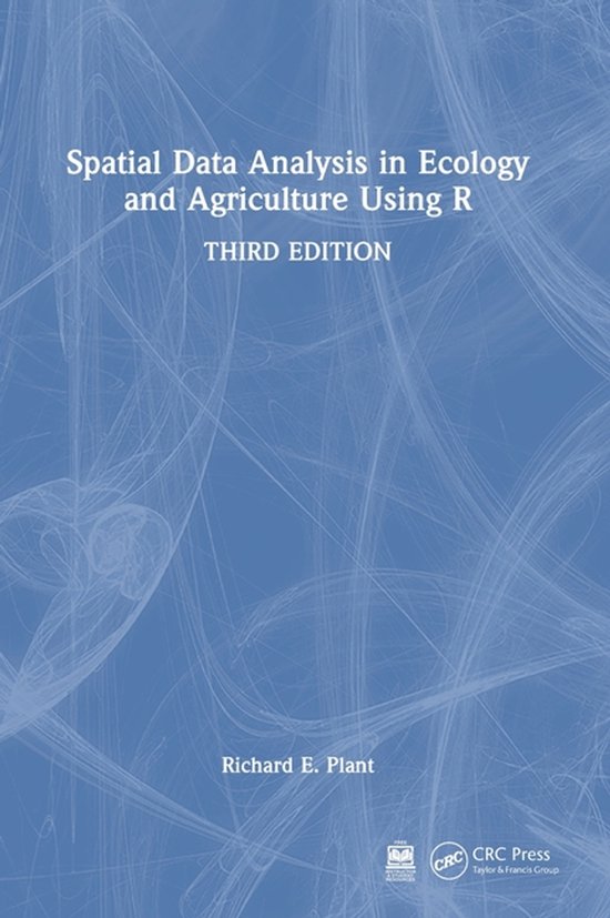 Spatial Data Analysis in Ecology and Agriculture Using R - cover