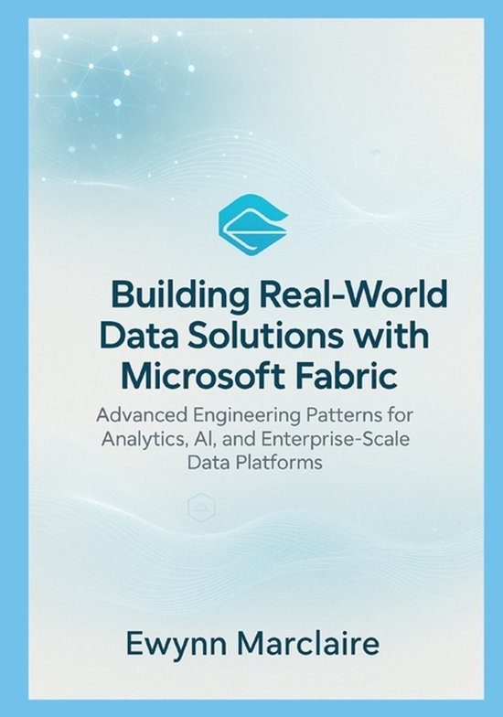 Building Real-World Data Solutions with Microsoft Fabric - cover