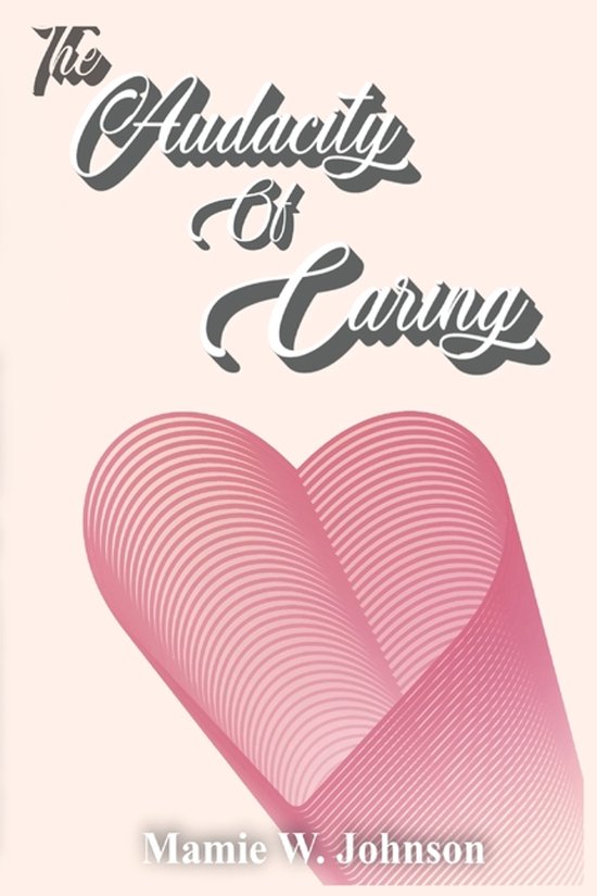 The Audacity of Caring - cover