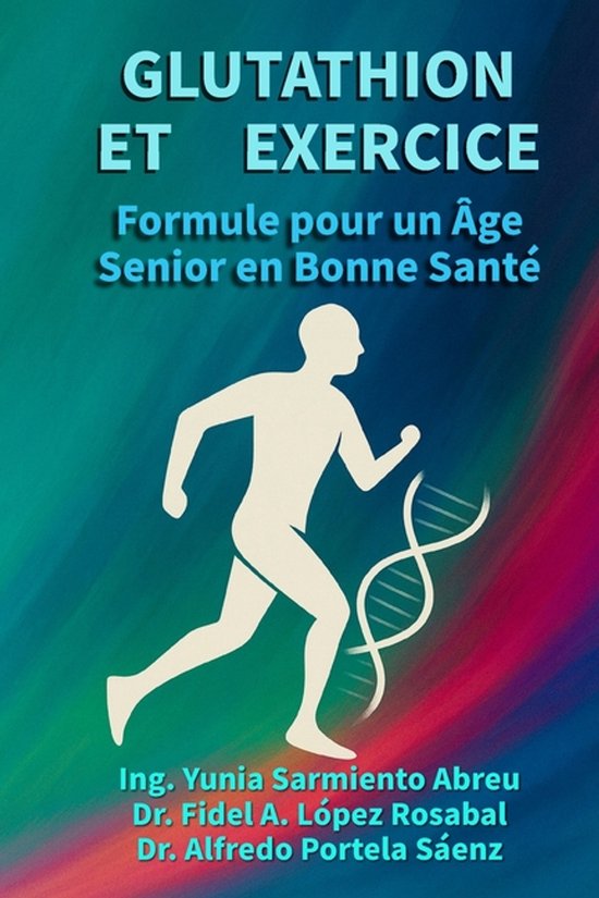 Glutathion En Action- GLUTATHION ET EXERCICE.Formule pour un ... - cover