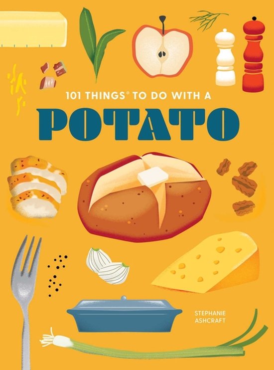 101 Cookbooks- 101 Things to Do with a Potato, New Edition - cover