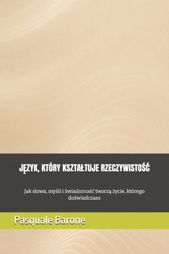 JĘzyk, Który Ksztaltuje RzeczywistoŚĆ - cover