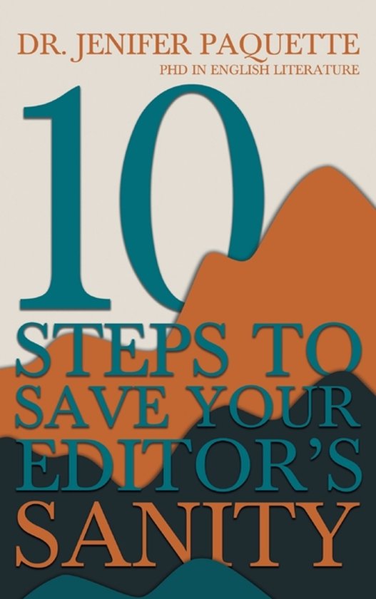 10 Steps to Save Your Editor's Sanity - cover