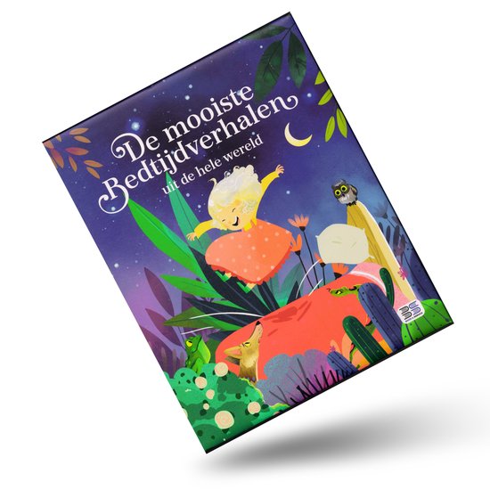 Omslag van De Mooiste Bedtijd Verhalen uit de hele wereld - Voorleesboek