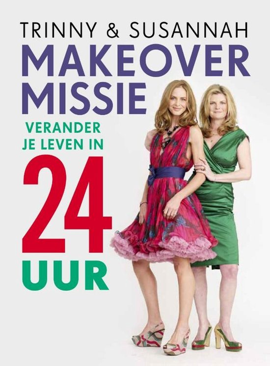 Trinny & Susannah's Make-Over Missie - cover