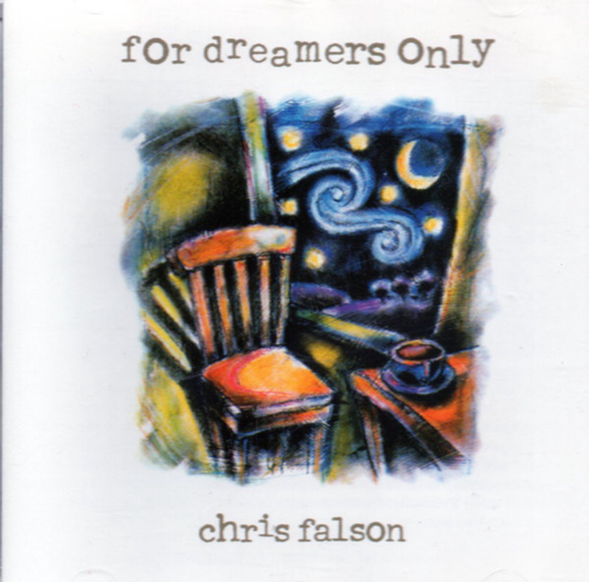For Dreamers Only