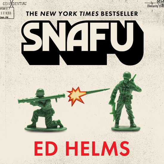 SNAFU: The Definitive Guide to History's Greatest Screwups - cover