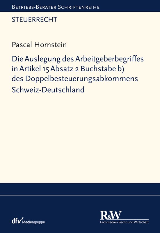 Betriebs-Berater Schriftenreihe/ Steuerrecht - Die Auslegung ... - cover