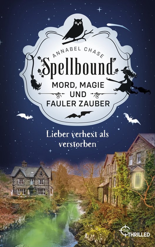 Zauberhaftes Cosy Crime 5 - Spellbound - Lieber verhext als  ... - cover
