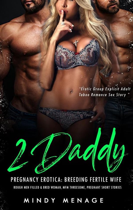 Erotic Group Explicit Adult Taboo Romance Sex Story 1 - 2 Da ... - cover