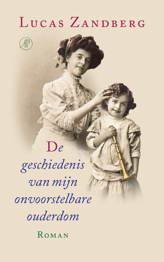 De geschiedenis van mijn onvoorstelbare ouderdom - cover