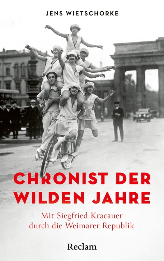 Chronist der wilden Jahre. Mit Siegfried Kracauer durch die  ... - cover