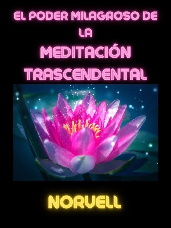 El Poder Milagroso de la Meditación Trascendental (Traducid ... - cover
