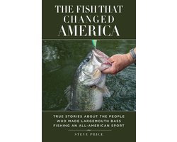 The Fish That Changed America
