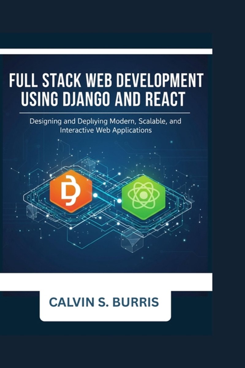 Omslag van Full Stack Web Development with Django and React