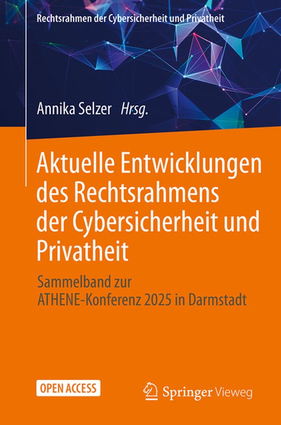 Rechtsrahmen der Cybersicherheit und Privatheit- Aktuelle En ... - cover