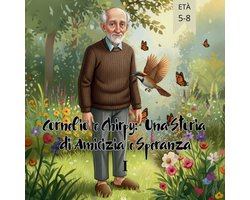 Cornelio E Chirpy- Cornelio e Chirpy Una Storia di Amicizia e Speranza I