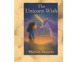 Unicorn Magic-The Unicorn Wish