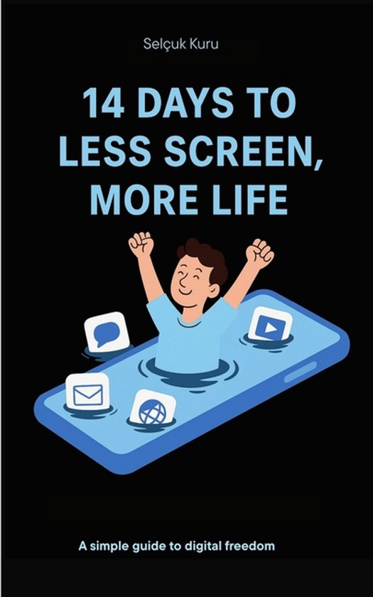 14 Days to Less Screen, More Life - cover