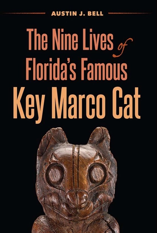 The Nine Lives of Florida's Famous Key Marco Cat - cover