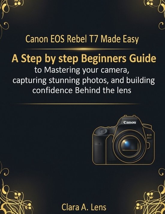 Canon EOS Rebel T7 Made Easy - cover