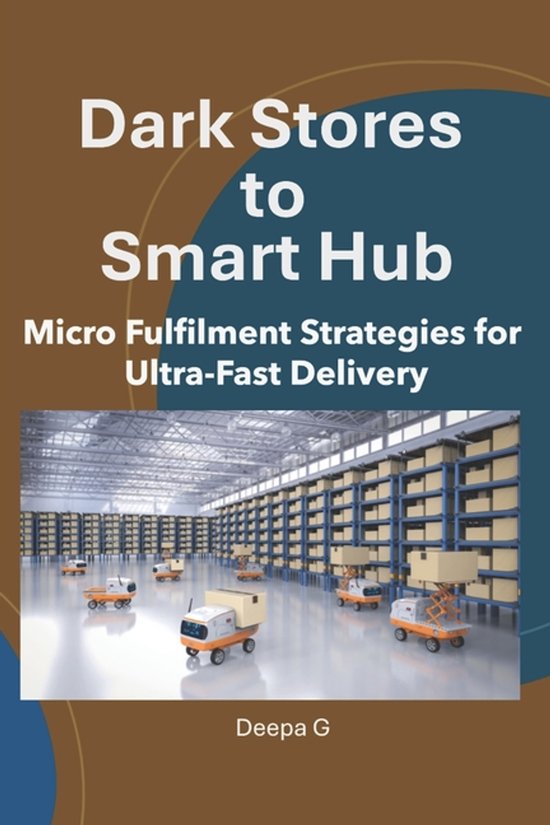 Dark Stores to Smart Hubs - cover
