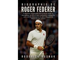 Biographie De Roger Federer