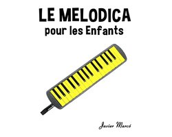 Partitions Musicales Pour Les Enfants-Le Melodica pour les enfants