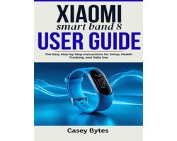 Xiaomi Smart Band 8 User Guide