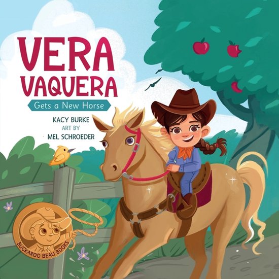 Buckaroo Beau Books- Vera Vaquera Gets a New Horse - cover