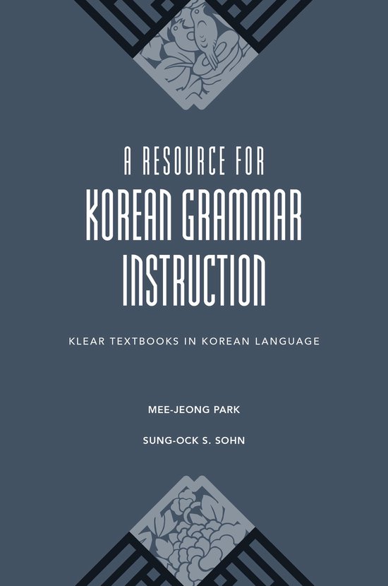 KLEAR Textbooks in Korean Language - A Resource for Korean G ... - cover