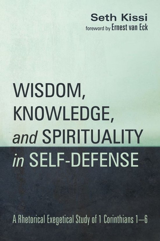 Wisdom, Knowledge, and Spirituality in Self-defense - cover