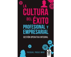 Directivos y líderes - La cultura del éxito profesional y empresarial