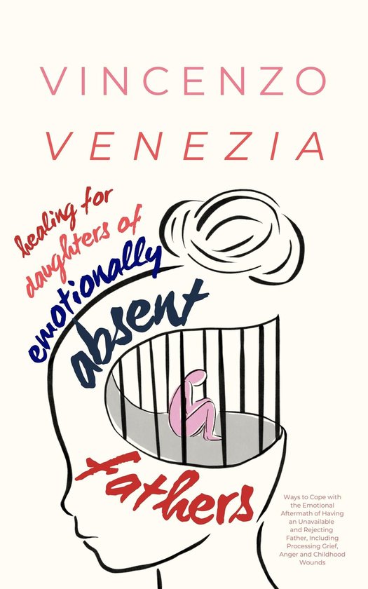 Healing for Daughters of Emotionally Absent Fathers - cover