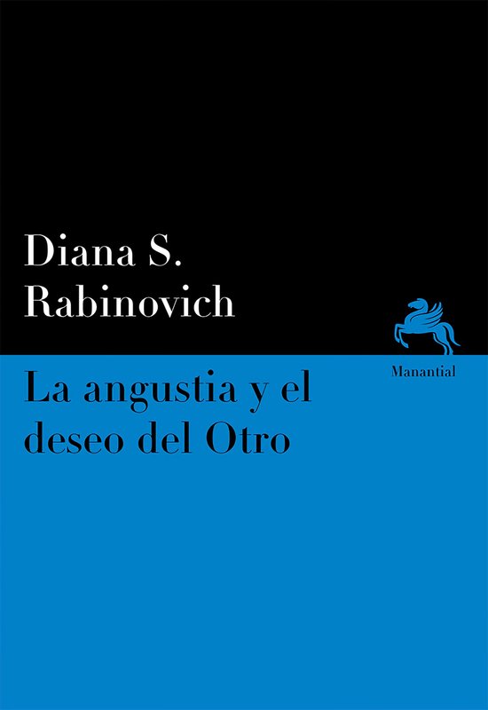 La angustia y el deseo del Otro - cover