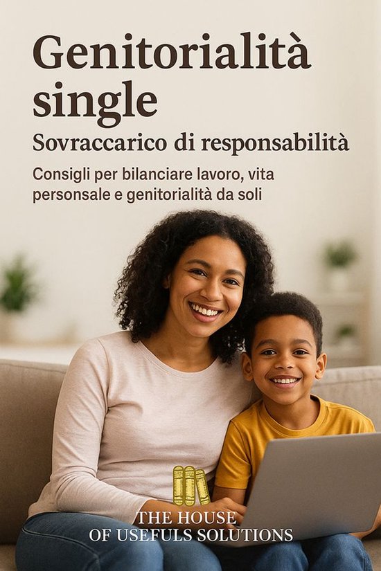 Genitorialità single Sovraccarico di responsabilità - cover