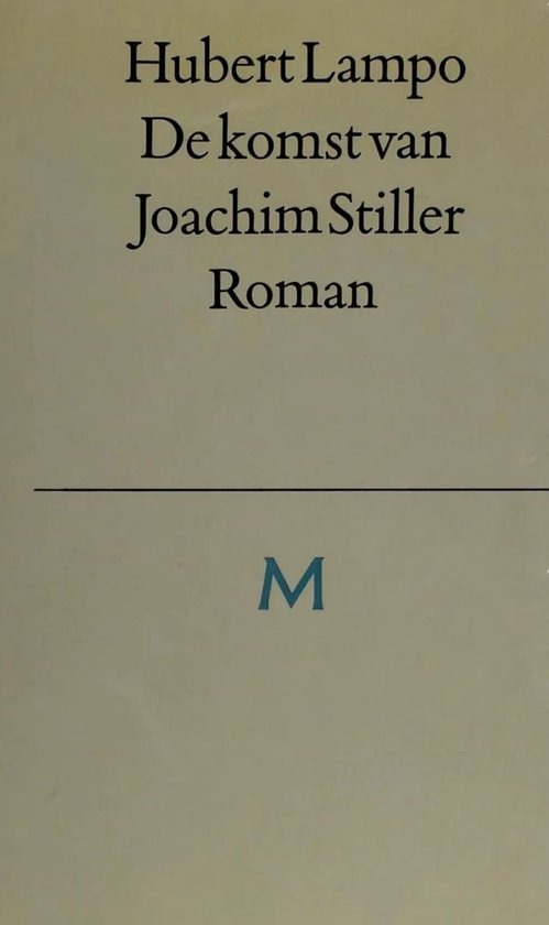 Couverture de livre avec 'Hubert Lampo De komst van Joachim Stiller Roman' et un M bleu.