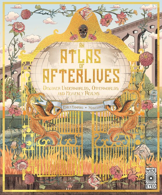 Boek 'An Atlas of Afterlives' met gouden deuren, vlammen en feniksen. Tekst: 'Discover Underworlds, Otherworlds and Heavenly Realms'.
