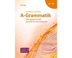 A-Grammatik: Übungsgrammatik Deutsch als Fremdsprache