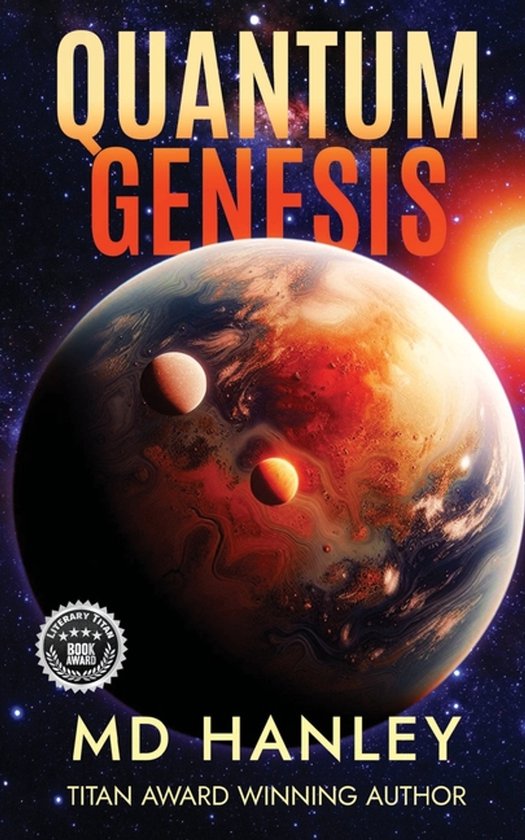 Boekcover met de titel "Quantum Genesis" in oranje letters, met een planeet en zonsopgang op de achtergrond.