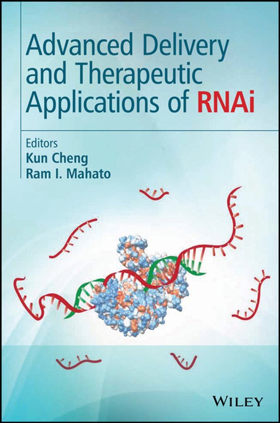 Advanced Delivery and Therapeutic Applications of RNAi - cover