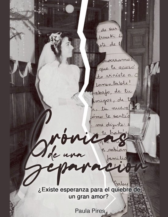 Crónicas de una separación ¿Existe esperanza para el quie ... - cover