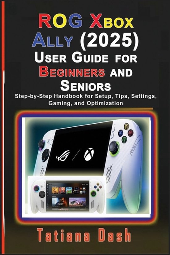Gadgets Simplified Guides- ROG Xbox Ally (2025) User Guide f ... - cover