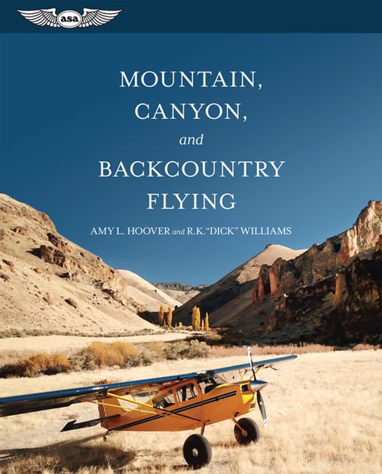 Mountain, Canyon, and Backcountry Flying - cover