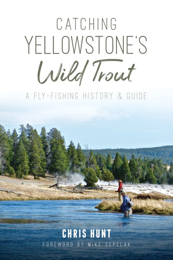 Catching Yellowstone's Wild Trout - cover