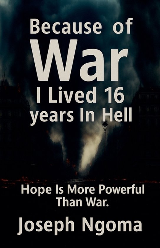 Because Of WAR I Lived 16 Year In Hell - cover