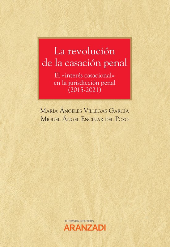La revolución de la casación penal (2015-2021) - cover