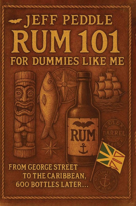 Rum 101 for Dummies Like Me - cover